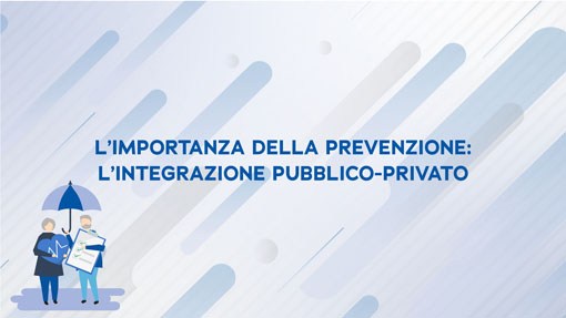 L'importanza della prevenzione: l'integrazione pubblico-privato